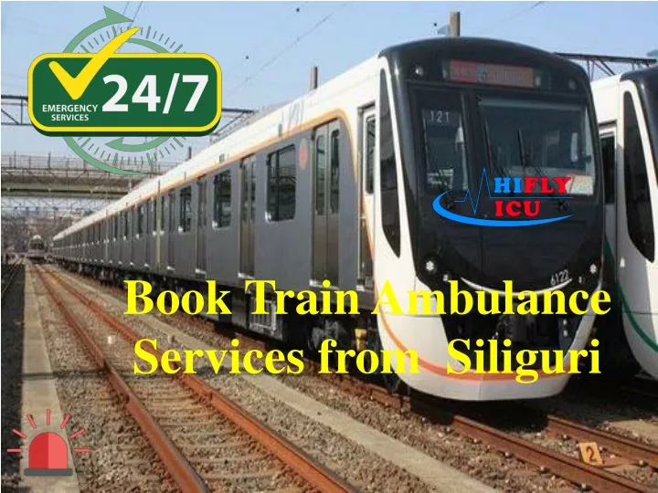 book train ambulance services from siliguri
