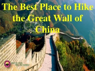 The Best Place to Hike the Great Wall of China