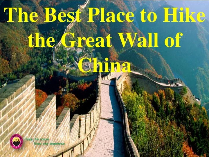 the best place to hike the great wall of china