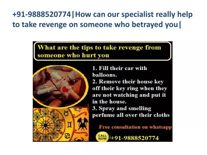 91 9888520774 how can our specialist really help to take revenge on someone who betrayed you