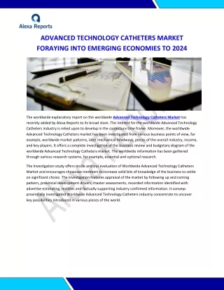 advanced technology catheters market foraying