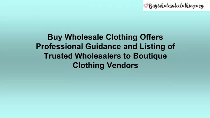 buy wholesale clothing offers professional
