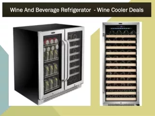 Wine And Beverage Refrigerator  - Wine Cooler Deals