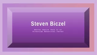 Steven Biczel - Provides Consultation in Career Building
