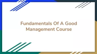 Fundamentals Of A Good Management Course