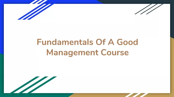 fundamentals of a good management course