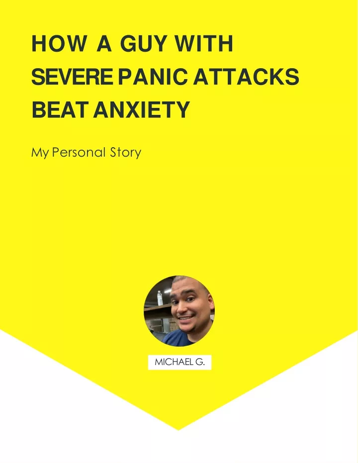 how a guy with severe panic attacks beat anxiety