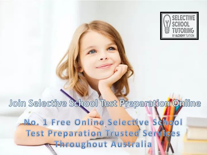join selective school test preparation online