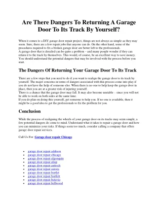 Are There Dangers To Returning A Garage Door To Its Track By Yourself?