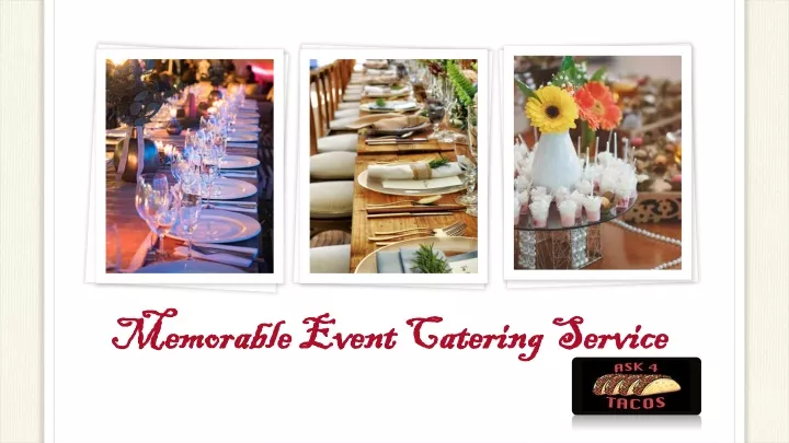 memorable event catering service memorable event