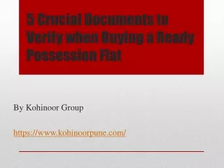 5 Documents to check when Buying a Ready Possession Flat