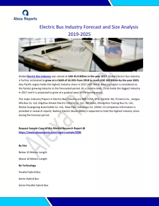 Electric Bus Industry Forecast and Size Analysis 2019-2025