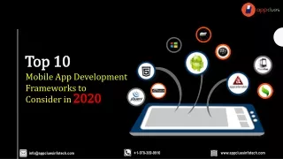 Top 10 Mobile App Development Frameworks to Consider in 2020