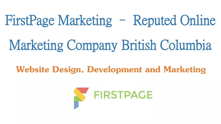 firstpage marketing reputed online marketing company british columbia