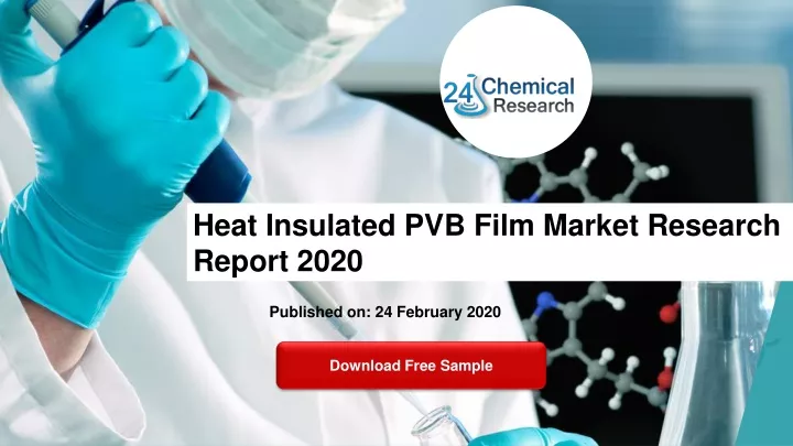 heat insulated pvb film market research report