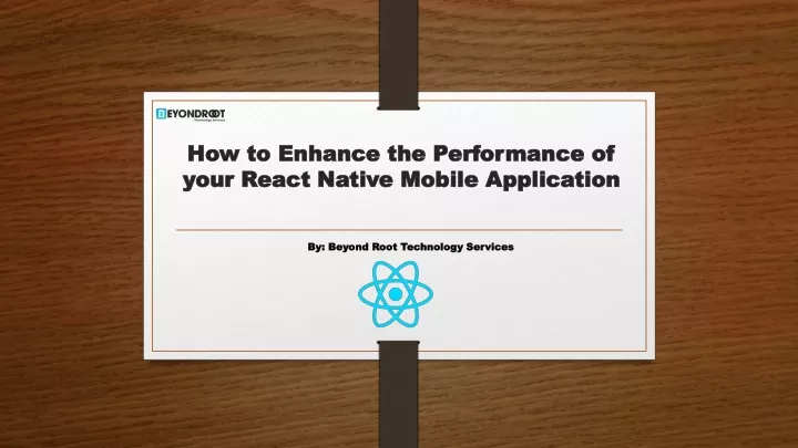 how to enhance the performance of your react native mobile application