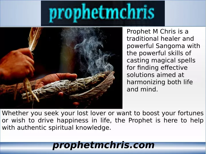 prophet m chris is a traditional healer