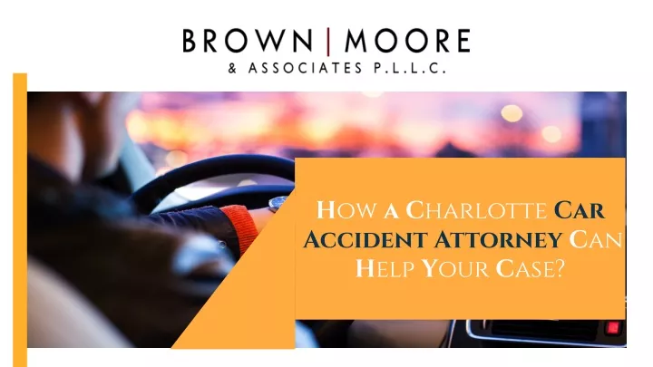 h ow a c harlotte car accident attorney