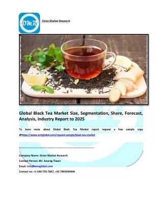 Global Black Tea Market Size, Share, Trends & Forecast 2019-2025