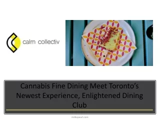 Cannabis Fine Dining Meet Toronto’s Newest Experience, Enlightened Dining Club