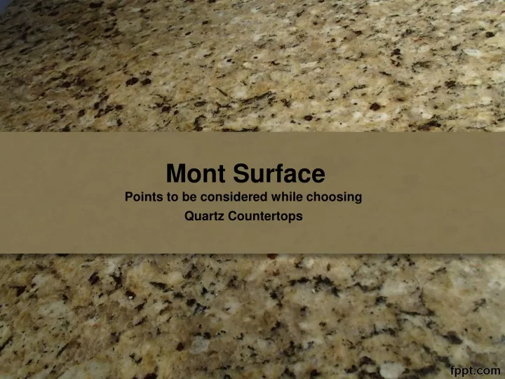 mont surface