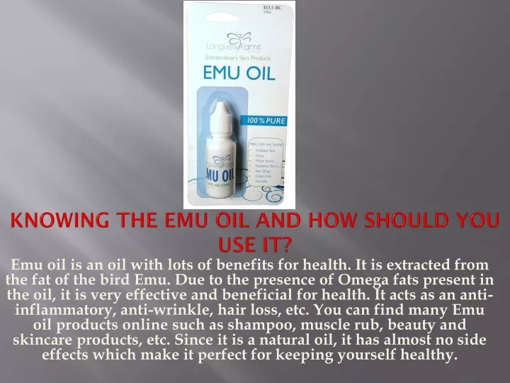 knowing the emu oil and how should you use it