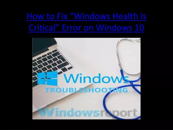 how to fix windows health is critical error