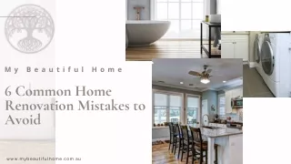 6 Common Home Renovation mistakes to Avoid