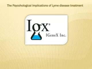 The Psychological Implications of Lyme disease treatment