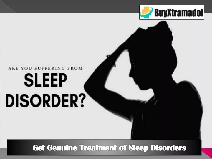get genuine treatment of sleep d isorders