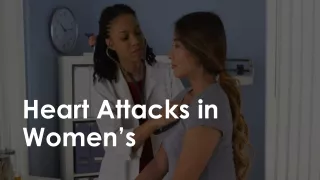Heart Attacks in Women's | Symptoms and Prevention