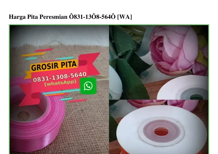 harga pita peresmian 831 13 8 564 wa