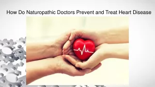 How Do Naturopathic Doctors Prevent and Treat Heart Disease