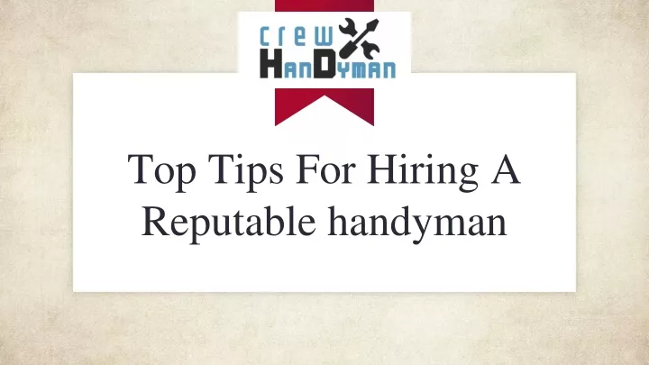 top tips for hiring a reputable handyman