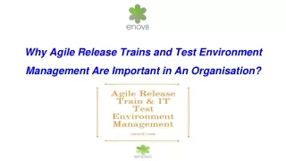 why agile release trains and test environment