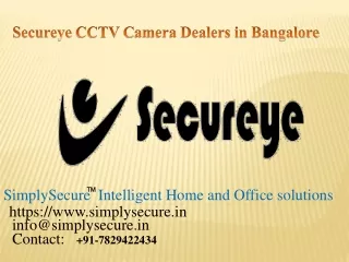 Secureye  CCTV Camera Dealers in Bangalore +91-7829422434