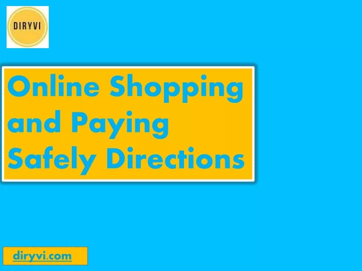 online shopping and paying safely directions