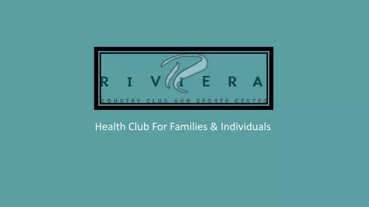 health club for families individuals