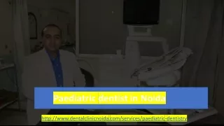 http www dentalclinicnoida com services paediatric dentistry