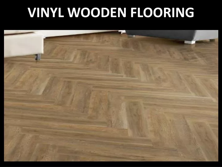 vinyl wooden flooring