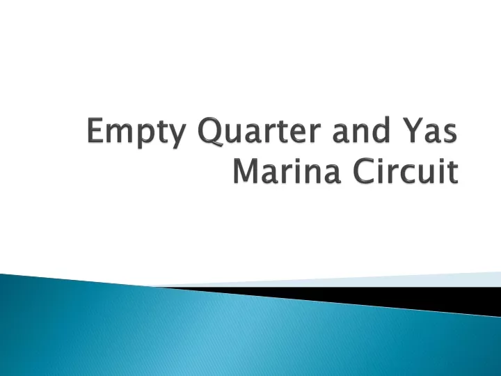 empty quarter and yas marina circuit