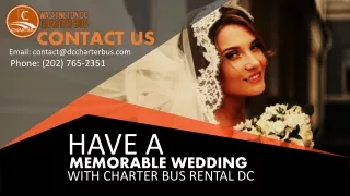 Have A Memorable Wedding With Charter Bus Rental DC