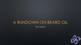 What is Beard Oil - Beard Growth Oil | S-Amden