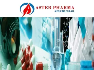 Best Pcd pharma company- Aster pharma