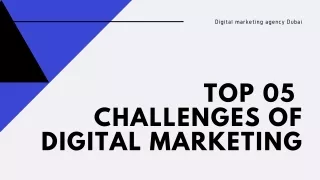 Top 05 challenges faced by Digital Marketing Companies