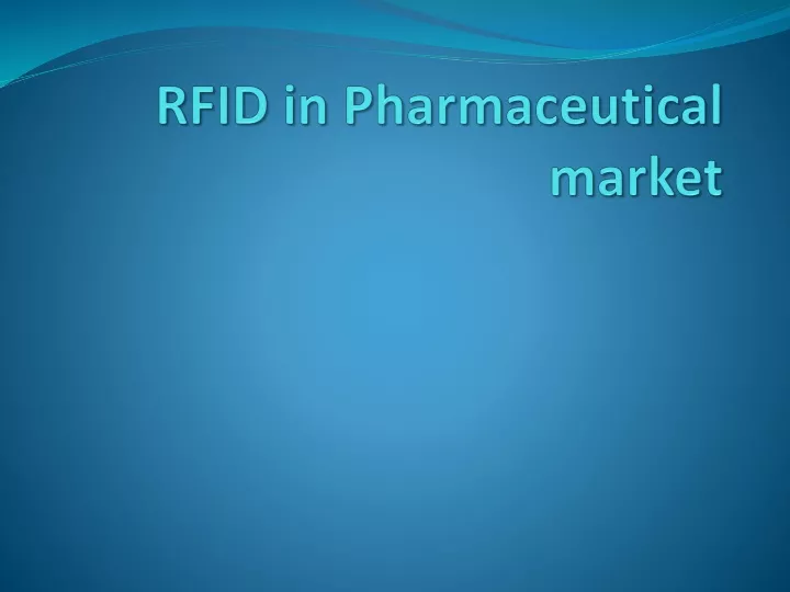 rfid in pharmaceutical market