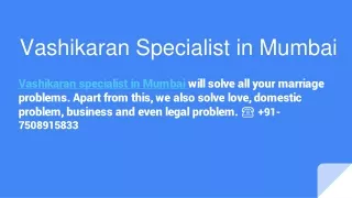 Vashikaran Specialist In Mumbai - Vashikaran Specialist Baba Ji  91-7508915833