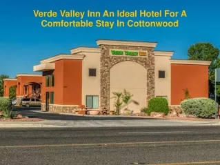 Verde Valley Inn An Ideal Hotel For A Comfortable Stay In Cottonwood