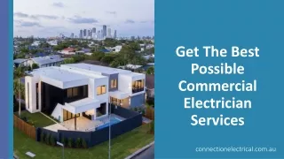 Get The Best Possible Commercial Electrician Services