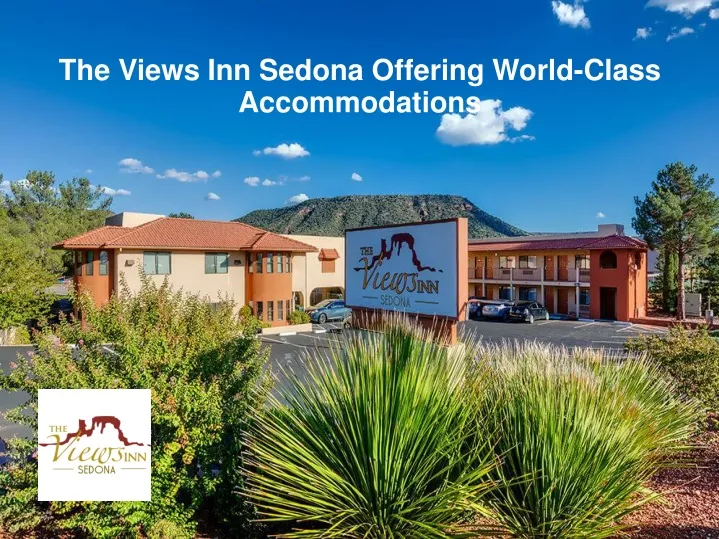 the views inn sedona offering world class